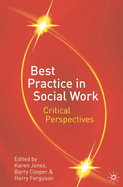 Best Practice in Social Work: Critical Perspectives