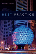 Best Practice: Management Consulting and the Ethics of Financialization in China