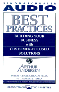 Best Practices: Building Your Business with Arthur Andersen's Global Best Practices