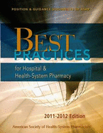 Best Practices for Hospital and Health-System Pharmacy