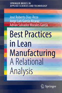 Best Practices in Lean Manufacturing: A Relational Analysis