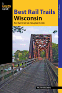 Best Rail Trails Wisconsin: More Than 50 Rail Trails Throughout the State