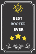 Best Roofer: Perfect Gift For Best Ever Anyone (100 Pages, Blank Notebook, 6 x 9) (Cool Notebooks) Paperback
