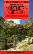 Best Short Hikes in California's Northern Sierra: A Guide to Day Hikes Near Campgrounds