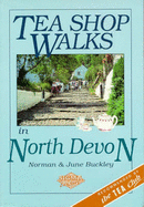 Best Tea Shop Walks in North Devon - Buckley, Norman, and Buckley, June