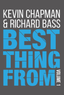 Best Thing From - Volume 1 - Bass, Richard, and Chapman, Kevin