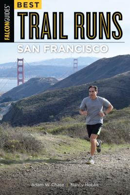 Best Trail Runs San Francisco - Chase, Adam W., and Hobbs, Nancy