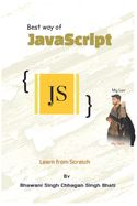 Best way of JavaScript: Learn from Scratch