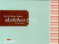 Besty of Becky Higgins Sketches