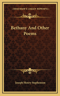 Bethany and Other Poems