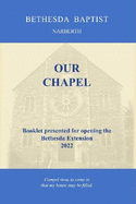 BETHESDA  BAPTIST NARBERTH: OUR CHAPEL