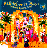Bethlehem's Busy: What's Going On? - Singer, Muff