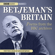 Betjeman's Britain: Poems from the BBC Archives