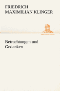 Betrachtungen Und Gedanken