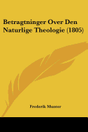 Betragtninger Over Den Naturlige Theologie (1805)