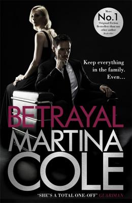 Betrayal: A gripping suspense thriller testing family loyalty - Cole, Martina