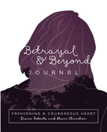 Betrayal and Beyond Journal