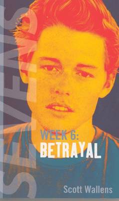 Betrayal: Sevens: Week 6 - Wallens, Scott