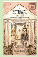 Betrayal: Washington Square Secrets 4