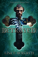 Betrayed: The Gifted: Book Two