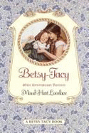 Betsy-Tacy - Lovelace, Maud Hart