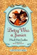 Betsy Was a Junior