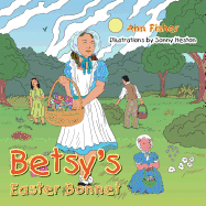 Betsy's Easter Bonnet