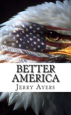 Better America - Ayers, Jerry