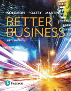 Better Business, Student Value Edition Plus Mylab Intro to Business with Pearson Etext -- Access Card Package