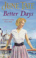 Better Days - Tate, June