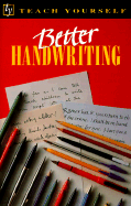 Better Handwriting - Sasson, Rosemary, and Briem, Gunnlaugur S E, and Sassoon, Rosemary