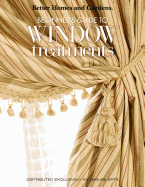 Better Homes and Gardens: Beginner's Guide to Window Treatments (Leisure Arts #4309)