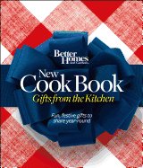Better Homes and Gardens New Cook Book 15th Edition: Gifts from the Kitchen