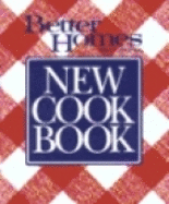 Better Homes and Gardens New Cook Book - Better Homes and Gardens