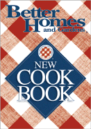 Better Homes and Gardens New Cookbook - Better Homes and Gardens (Creator)