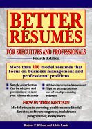 Better Resumes Foe Executives and Professionals