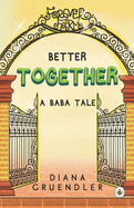Better Together... A Baba Tale
