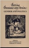 Bettina Brentano-Von Arnim: Gender and Politics