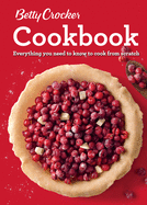 Betty Crocker Cookbook, 12th Edition: Everything You Need to Know to Cook from Scratch (Comb Bound)