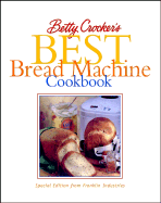 Betty Crocker's Best Bread Machine Cookbook Franklin Appliance Custom Book - Betty Crocker Editors