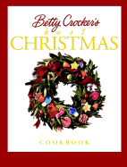 Betty Crocker's Best Christmas Cookbook - Betty Crocker
