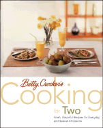 Betty Crocker's Cooking for Two - Betty Crocker