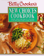 Betty Crocker's New Choices Cookbook