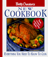 Betty Crocker's New Cookbook: Everything You Need to Know to Cook