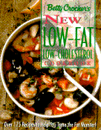 Betty Crocker's New Low-Fat, Low-Cholesterol Cookbook