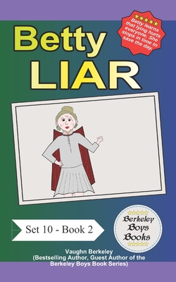 Betty Liar (Berkeley Boys Books) - Berkeley, Vaughn