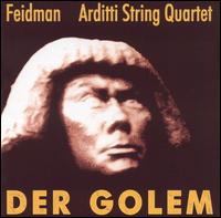 Betty Olivero: Der Golem - Giora Feidman & Arditti String Quartet