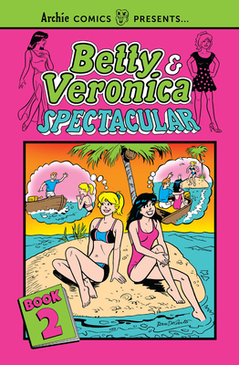 Betty & Veronica Spectacular Vol. 2 - Archie Superstars