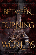 Between Burning Worlds, 2