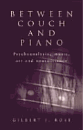 Between Couch and Piano: Psychoanalysis, Music, Art and Neuroscience